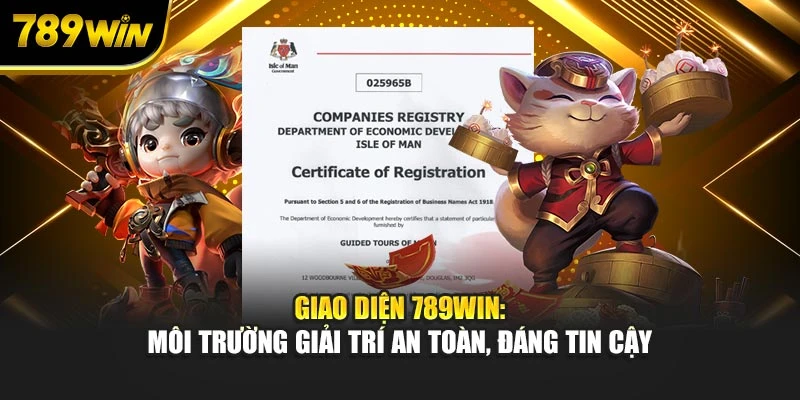 Giao diện 789WIN: Môi trường giải trí an toàn, đáng tin cậy