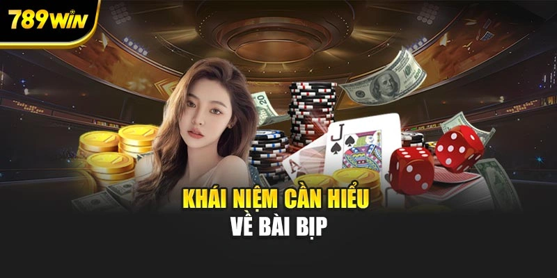 Khái niệm cần hiểu về bài bịp